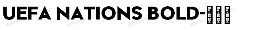 UEFA Nations Bold字体转换